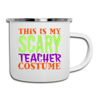 This Is My Scary Teacher Costume Halloween Cute Animations Characters Camper Cup | Artistshot