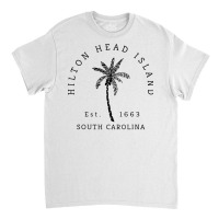 Retro Cool Original Hilton Head Island Palm Tree Novelty Art T Shirt Classic T-shirt | Artistshot