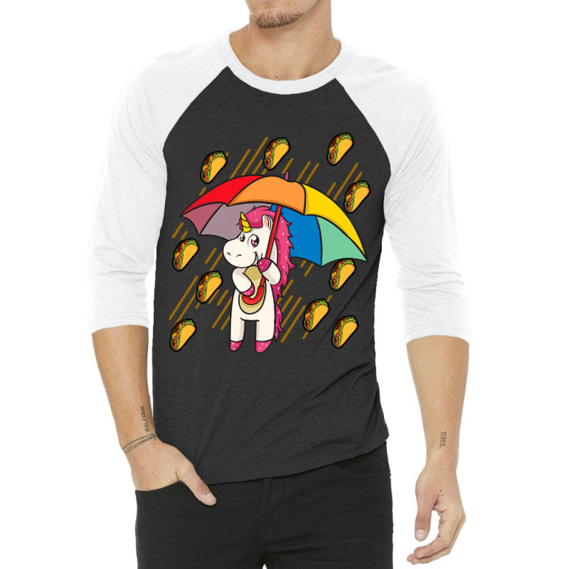 Raining Tacos Unicorn Lover Umbrella Cinco De Mayo T Shirt 3/4 Sleeve Shirt | Artistshot