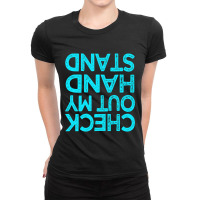 Check Out My Handstand Funny Gymnastics Gift Boys Girls T Shirt Ladies Fitted T-shirt | Artistshot