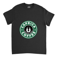 Caprica Coffee Frackin Classic T-shirt | Artistshot