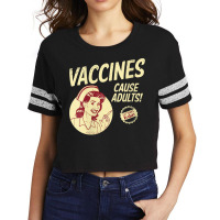 Womens Funny Pro Vaccination Vaccines Cause Adults Vaccinated V Neck T Scorecard Crop Tee | Artistshot