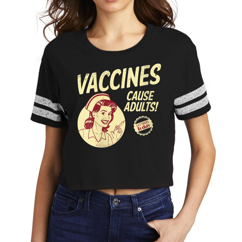 Womens Funny Pro Vaccination Vaccines Cause Adults Vaccinated V Neck T Scorecard Crop Tee by FavorRoh | Artistshot