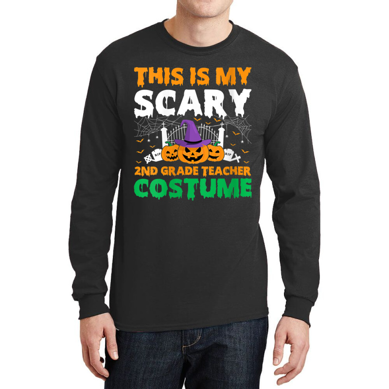 Womens Funny This Is My Scary 2nd Grade Teacher Costume Halloween Gift Long Sleeve Shirts | Artistshot