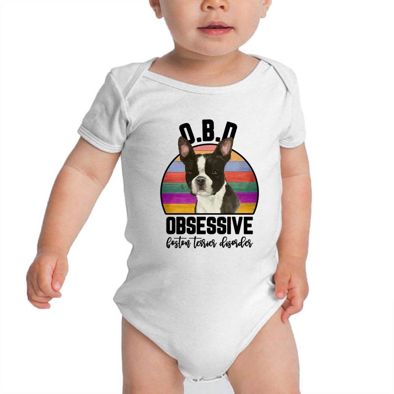 Obsessive Boston Terrier Disorder For Light Baby Bodysuit by autlu2024 | Artistshot