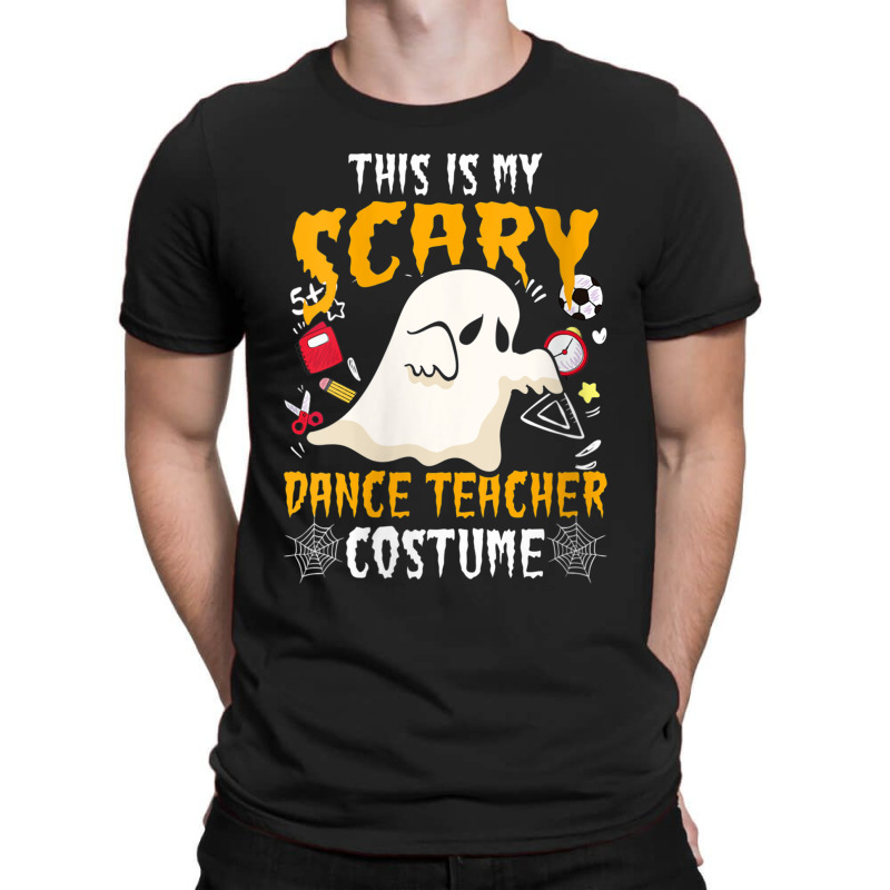 Womens This Is My Scary Dance Costume Teacher Halloween Lover Gift T-shirt | Artistshot