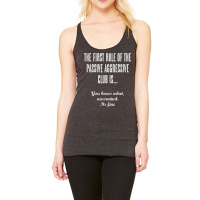 The First Rule Of The Passive Aggressive Club   It's Fine  T Shirt Racerback Tank | Artistshot