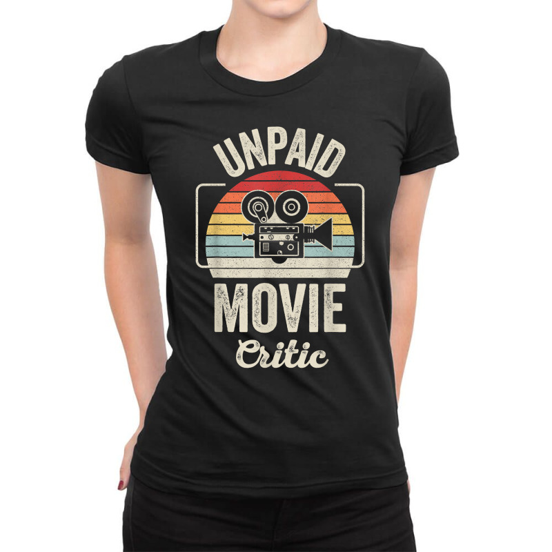 Retro Vintage Unpaid Movie Critic Film Cinema Motion Picture T Shirt Ladies Fitted T-Shirt by walkersnoelan | Artistshot