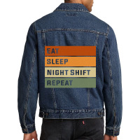 Eat Sleep Night Shift Repeat Funny Night Shift Nurse Sweatshirt Men Denim Jacket | Artistshot