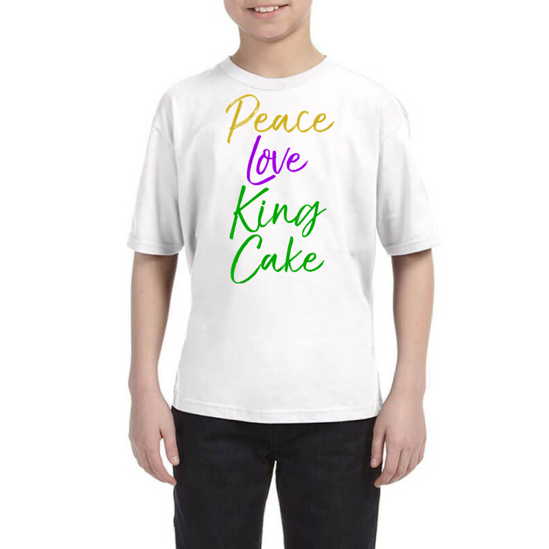 Womens Funny Mardi Gras Gift Party Quote Cute Peace Love King Cake Vne Youth Tee | Artistshot