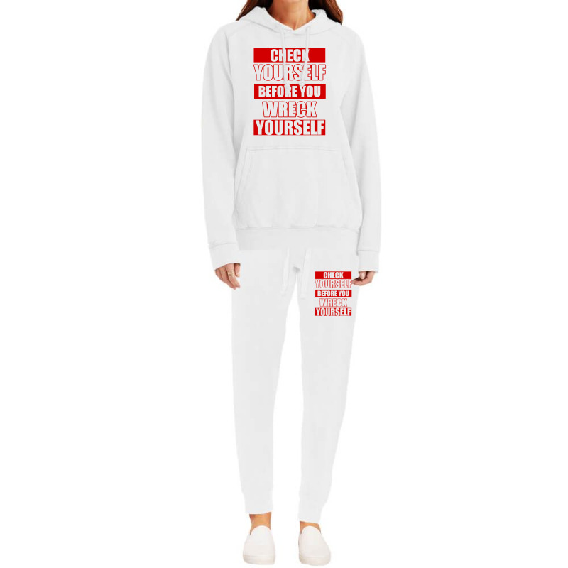 Check Yourself Before You Wreck Yourself   Hiphop Hoodie & Jogger Set | Artistshot