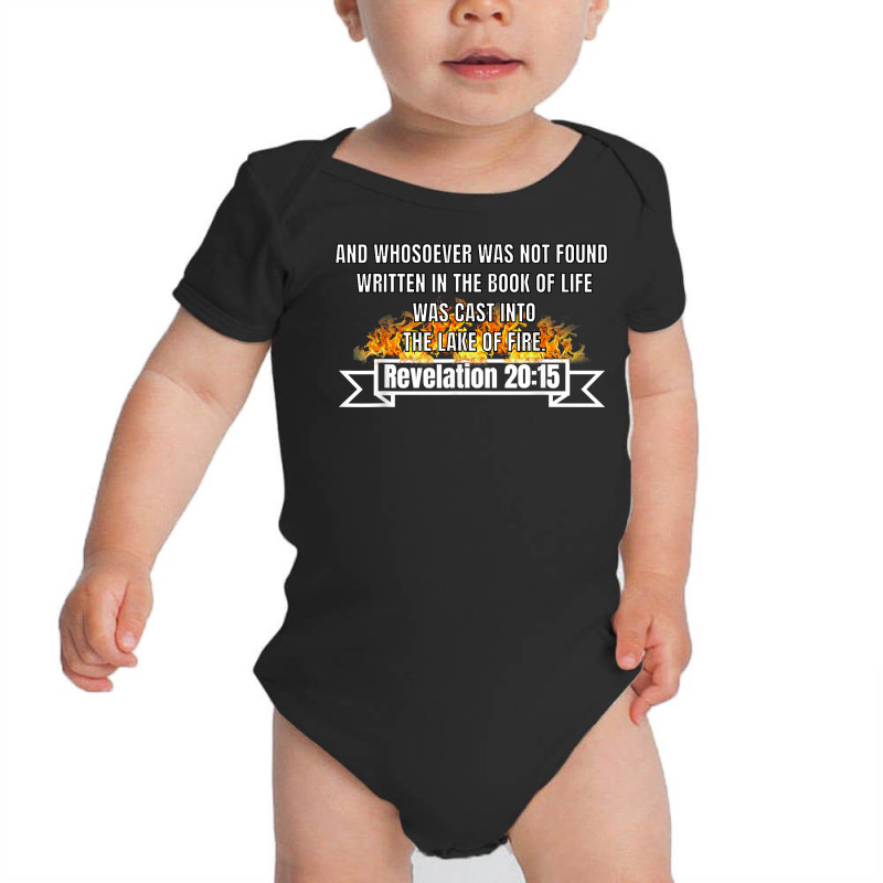 Revelation 2015 And Whosoever Was Not Found Written In... T Shirt Baby Bodysuit by AbidahToenges | Artistshot