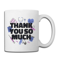 World Health Day Mental Health Awareness Thank You Nurses T Shirt Coffee Mug | Artistshot