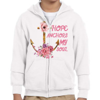 Hope Anchors My Soul Youth Zipper Hoodie | Artistshot