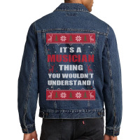 It's A Musician Thing You Wouldn't Understand Ugly Christmas Costumes Men Denim Jacket | Artistshot