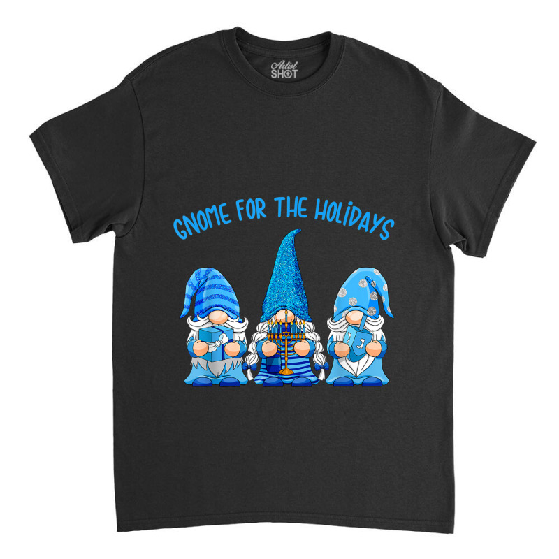 Gnome For The Holidays Hanukkah Jewish Christmas Cute Gnome Classic T-shirt | Artistshot