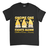 Gnome One Fights Alone Gold Childhood Cancer Awareness Classic T-shirt | Artistshot