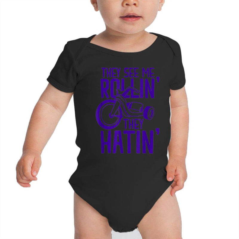 Rollin' Trike They See Me Rollin' They Hatin' Skater Skate T Shirt Baby Bodysuit by bendlelobeltzoer | Artistshot