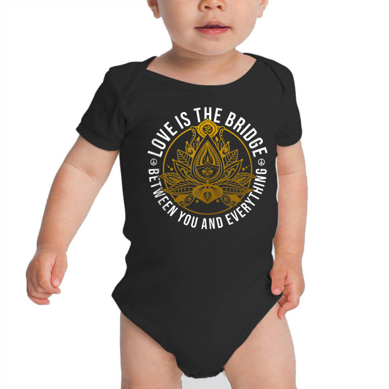 Love Is The Bridge Positive Message Lotus Yoga Meditation Tank Top Baby Bodysuit by KaseeDheera | Artistshot