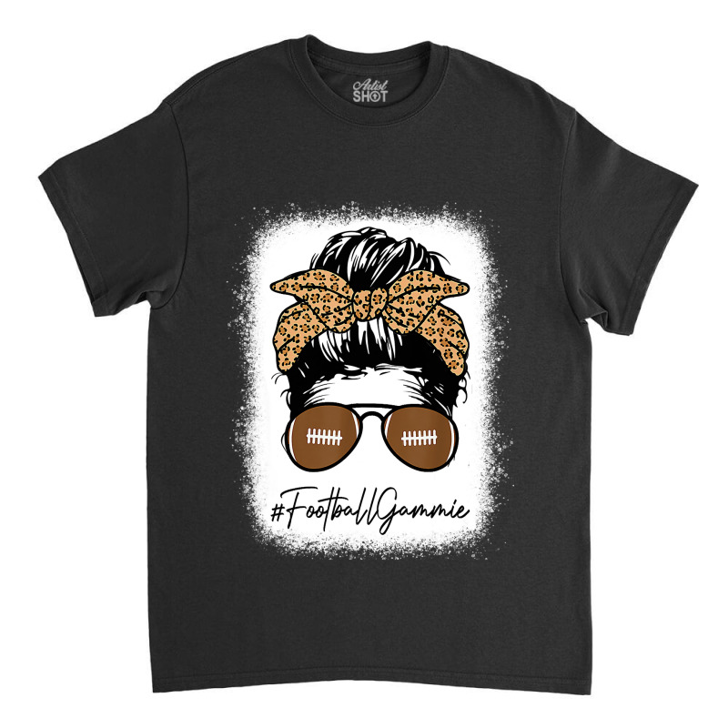 Bleached Football Gammie Life With Leopard Messy Bun Player Classic T-shirt by pester | Artistshot