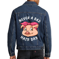 Never A Bad Hair Day Pig Lover Women Swine Pig 104 Men Denim Jacket | Artistshot