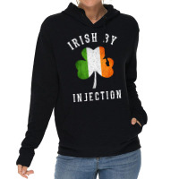 Womens Funny Irish By Injections   St Patricks Day Gift Vneck Lightweight Hoodie | Artistshot