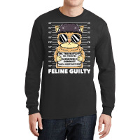 Funny Cat  Feline Guilty  Guilty Cat Trouble Fluff Mugshot Long Sleeve Shirts | Artistshot