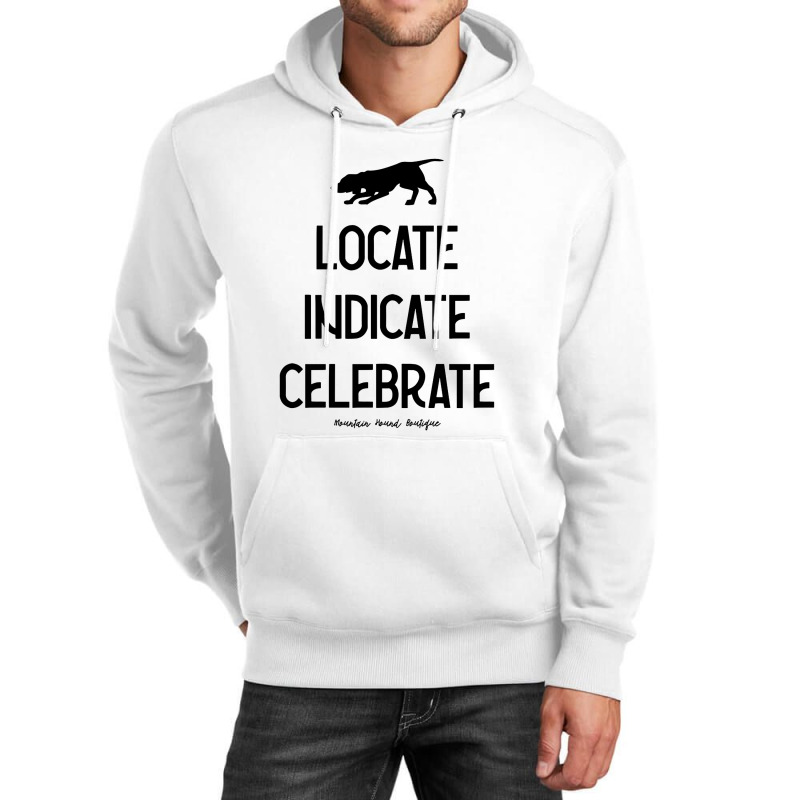 Locate Indicate Celebrate Unisex Hoodie by KennethShop | Artistshot