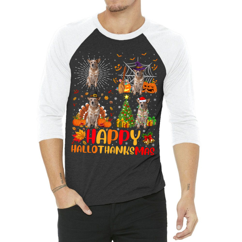 Halloween Christmas Australian Cattle Dog Hallothanksmas 3/4 Sleeve Shirt by peafowl | Artistshot