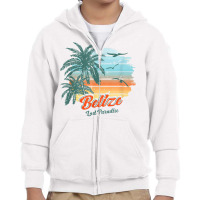 Belize Beach Belize Shirt Lost Paradise Youth Zipper Hoodie | Artistshot