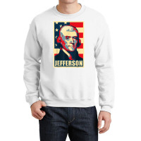 President Thomas Jefferson Propaganda Poster T Shirt Crewneck Sweatshirt | Artistshot