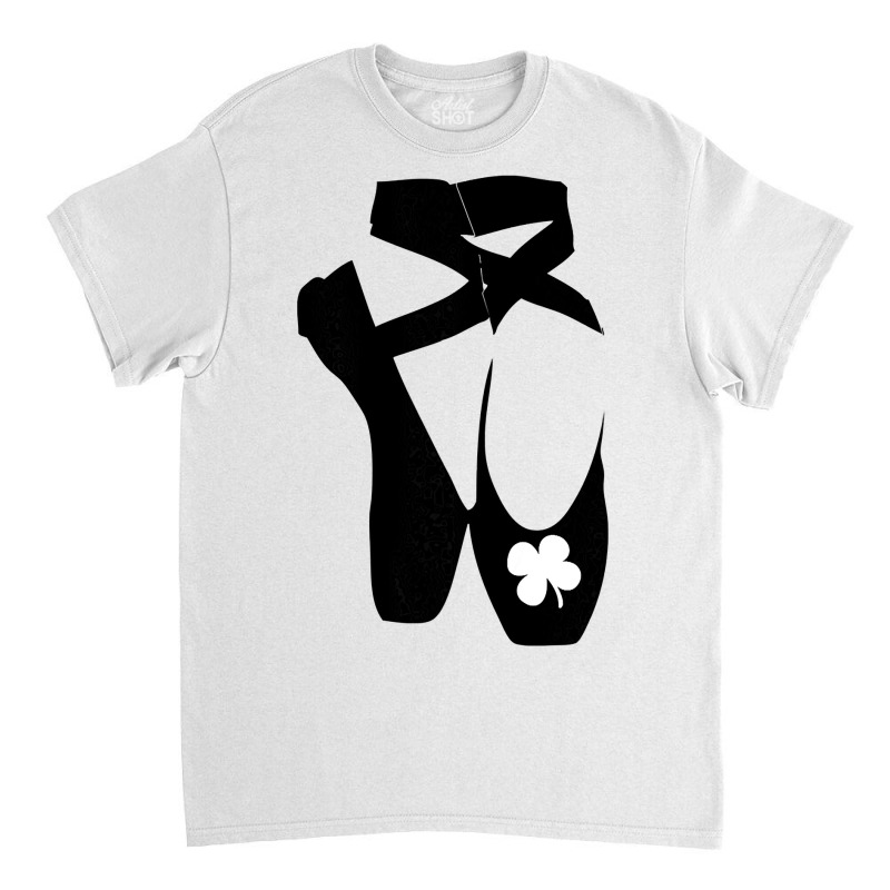 Ballerina St Patricks Day Ballet Dancer Dance Gift T Classic T-shirt | Artistshot