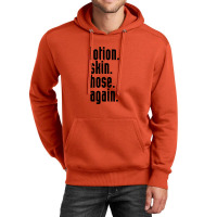 Lotion. Skin. Hose. Again. Unisex Hoodie | Artistshot