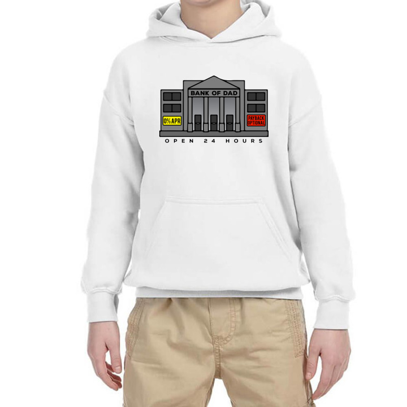 Bank Of Dad Open 24 Hours Youth Hoodie by gedongbayi | Artistshot