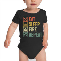 Fire T  Shirt Funny Eat Sleep Fire Repeat Retro Vintage Gift T  Shirt Baby Bodysuit | Artistshot