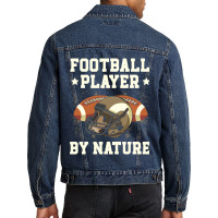 Football Player By Nature American Rugby Coach Gameday Sport Men Denim Jacket | Artistshot