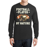 Football Player By Nature American Rugby Coach Gameday Sport Long Sleeve Shirts | Artistshot