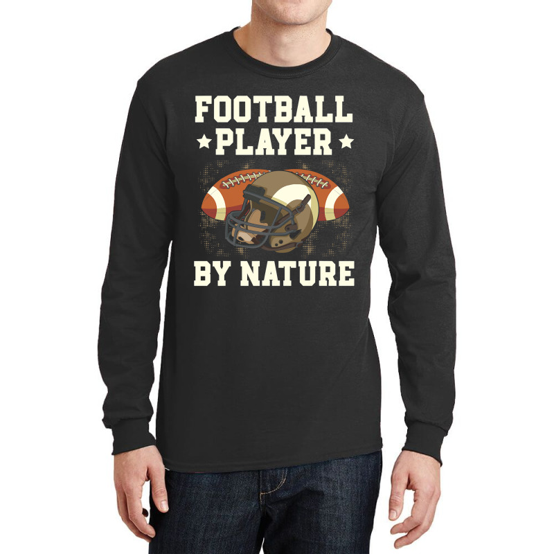 Football Player By Nature American Rugby Coach Gameday Sport Long Sleeve Shirts by pester | Artistshot