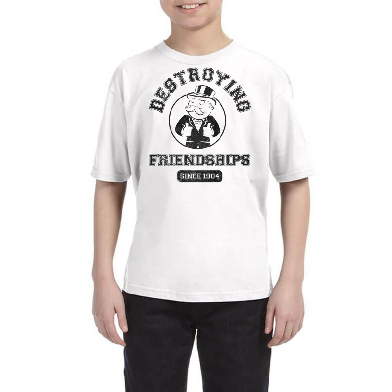 Monopoly Destroying Friendships Since 1904 Premium T Shirt Youth Tee by DarleneLee89 | Artistshot