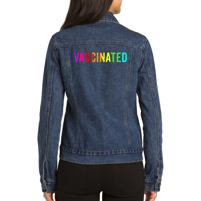 Vaccinated Ladies Denim Jacket by dburch | Artistshot