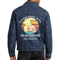 I Don't Like Morning People Or Mornings Or People Men Denim Jacket | Artistshot