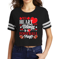 My Heart Belongs To A Football Player Awesome Valentines Day Scorecard Crop Tee | Artistshot