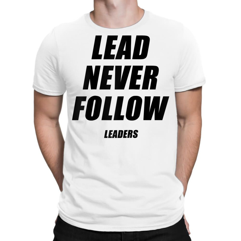 Lead Never Follow Leaders 1354 Raglan Baseball Tee T-shirt | Artistshot