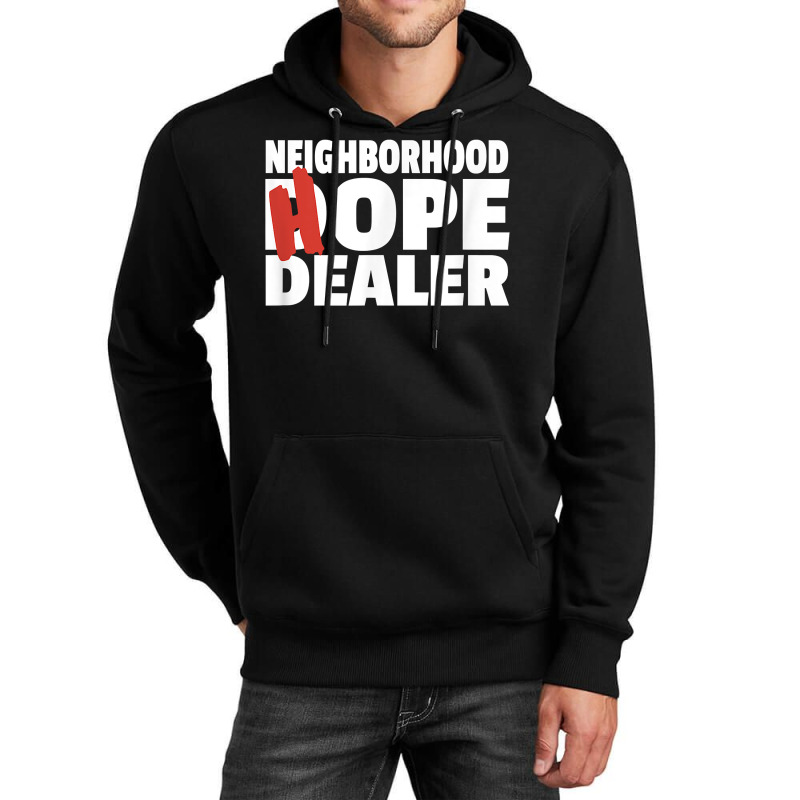 Neighborhood Hope Dope Dealer Aa Na Recovery 12 Step Sponsor T Shirt Unisex Hoodie | Artistshot