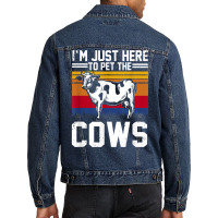 I'm Here To Pet The Cows Funny Cow Dairy Lover Farming T Shirt Men Denim Jacket | Artistshot