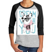 Dream What You Youth 3/4 Sleeve | Artistshot