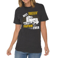 Best Truckin  Papaw Ever Tee Trucker Gift Fathers Day T Shirt Vintage T-shirt | Artistshot