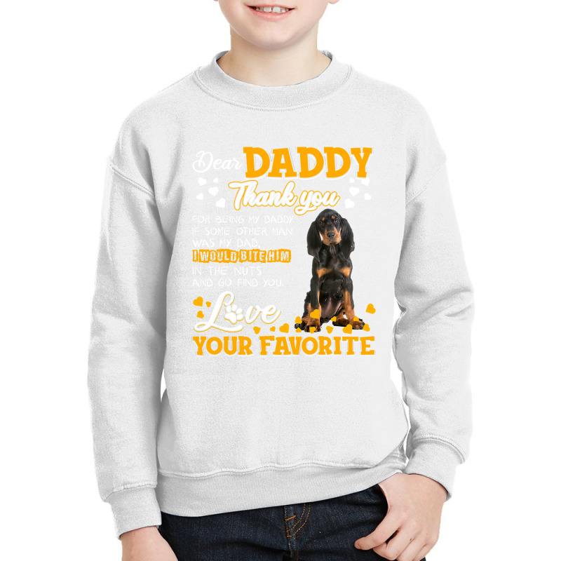 Black And Tan Coonhound Dear Daddy Thank You For Being T Shirt Youth Sweatshirt by DianneHenderson91 | Artistshot