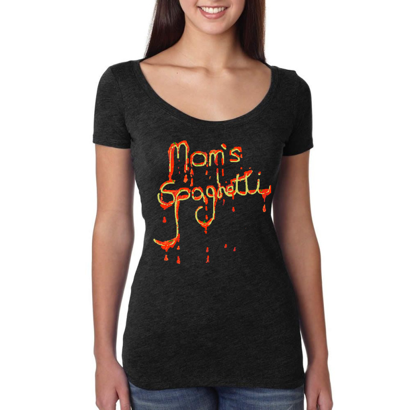 Mom's Spaghetti , Best Gift, Costume, Halloween, Xmas, Christmas, Dadd Women's Triblend Scoop T-shirt by trokeryth | Artistshot