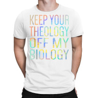 Keep Your Theology Off My Biology Pro Abortion Tie Dye Tank Top T-shirt | Artistshot